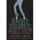 Barry Squires, Full Tilt