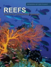 Reefs: The Oceans' Underwater Ecosystems (Wonders of Our Planet)