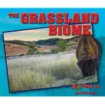 THE GRASSLAND BIOME