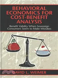 在飛比找三民網路書店優惠-Behavioral Economics for Cost-