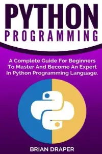 在飛比找博客來優惠-Python Programming: A Complete