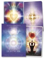 Angelic Lightwork Healing Oracle : Healing, Magic and Manifestation With the ...