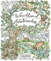 Woodland Watercolor: A Coloring Workbook by Therese Gray, Clare