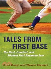 在飛比找三民網路書店優惠-Tales from First Base—The Best