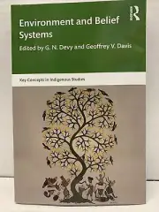 Environment and Belief Systems (Key Concepts in Indigenous Studies)