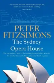 The Sydney Opera House by Peter FitzSimons Paperback Book
