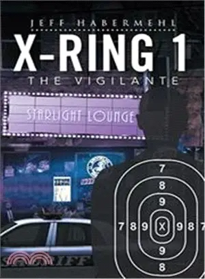 X-ring 1 ─ The Vigilante