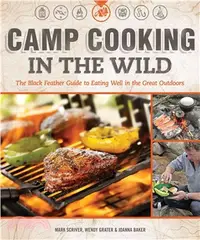 在飛比找三民網路書店優惠-Camp Cooking in the Wild ─ The