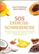 Sos Exercise-schmexercise ― The Effortless Weight-loss and Health Solution With the Tropical Turbo Metabolism Plan