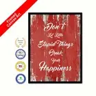 Don't Let Little Stupid Things Break Your Happiness Red Quote Framed Canvas Art