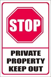 STOP PRIVATE PROPERTY KEEP OUT - VARIOUS BOARD SIGNAGE OPTIONS