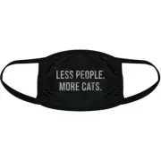 Less People More Cats Face Mask Funny Crazy Cat Lady Pet Kitty Lover Nose And