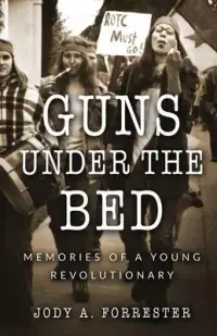 在飛比找博客來優惠-Guns Under the Bed: Memories o