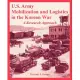 U.s. Army Mobilization And Logistics in the Korean War: A Research Approach