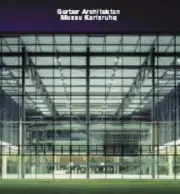 Gerber Architekten, Messe Karlsruhe: Opus 57 by Frank R. Werner (English) Hardco