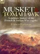 Musket & Tomahawk