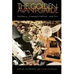 THE GOLDEN AVANT-GARDE