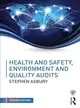 Health & Safety, Environment and Quality Audits ─ A Risk-Based Approach