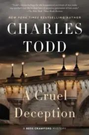 CRUEL DECEPTION (Bess Crawford Mysteries, 11) by in New
