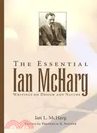 在飛比找三民網路書店優惠-Essential Ian Mcharg: Writings