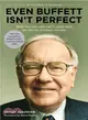 Even Buffett Isn't Perfect ─ What You Can-and Can't-learn from the World's Greatest Investor