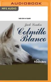 Colmillo Blanco [FonoLibro Edition] (Spanish Edition) Audio CD