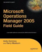 Microsoft Operations Manager 2005 Field Guide by Andy Dominey (English) Paperbac