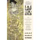 The Lady in Gold: The Extraordinary Tale of Gustave Klimt’s Masterpiece, Portrait of Adele Bloch-Bauer