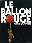Le Ballon Rouge (French edition of "The Red Balloon"