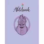 NOTEBOOK: DISNEY URSULA ROPE FRAME NOTEBOOK FOR GIRLS TEENS KIDS JOURNAL COLLEGE RULED BLANK LINED 110 PAGES OF 8.5X11 THE LITTL