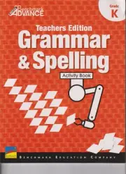 Benchmark Grammar & Spelling Activity Book Teacher's Edition Paperback Grade K
