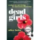 Dead Girls: Essays on Surviving an American Obsession