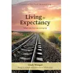 LIVING IN EXPECTANCY: WHEN YOU FEEL LIKE GIVING UP