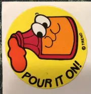 VINTAGE 80s TREND Scratch & Sniff POUR IT ON Ketchup Scent Stinky Sticker Unused