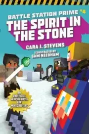 The Spirit in the Stone: An Unofficial Graphic Novel for Minecrafters by Stevens