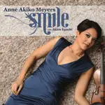 安．梅耶：微笑 ANNE AKIKO MEYERS: SMILE (CD) 【EVOSOUND】