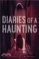 Diaries of a Haunting: Diary of a Haunting; Possession