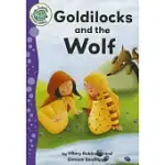 GOLDILOCKS AND THE WOLF