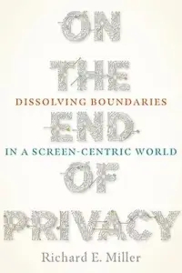 在飛比找博客來優惠-On the End of Privacy: Dissolv