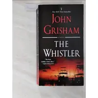 在飛比找蝦皮購物優惠-The Whistler_Grisham, John【T8／