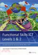 Functional Skills ICT Student Book for Levels 1 & 2 (Microsoft Windows XP & Office 2007)