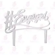 Engaged Acrylic Cake Topper - Mirror Silver - #Engaged