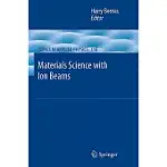 MATERIALS SCIENCE WITH ION BEAMS