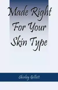 在飛比找博客來優惠-Made Right For Your Skin Type: