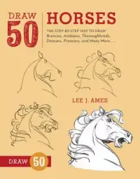 在飛比找博客來優惠-Draw 50 Horses: The Step-by-St