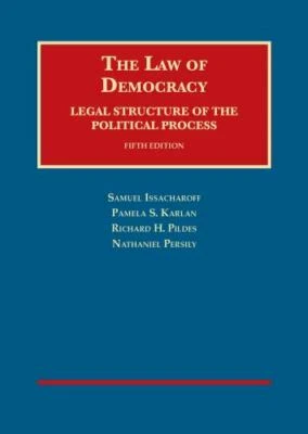 The Law of Democracy: Legal Structure o- 162810225X, Issacharoff, hardcover, new