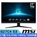 【MSI 微星】G27C4 E3 27型 VA FHD曲面電競螢幕(1MS/180HZ/1500R/ADAPTIVE-SYNC)