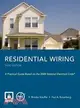 NFPA's Residential Wiring: A Practical Guide Based on the 2008 National Electrical Code