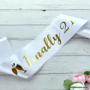 White 'Finally 21' Birthday Party Sash