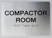 Compactor Room Sign -(Aluminum, Brush Silver, Size 5X7)-REF24-1027